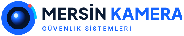Mersin Kamera - Mersin Güvenlik Kamerası